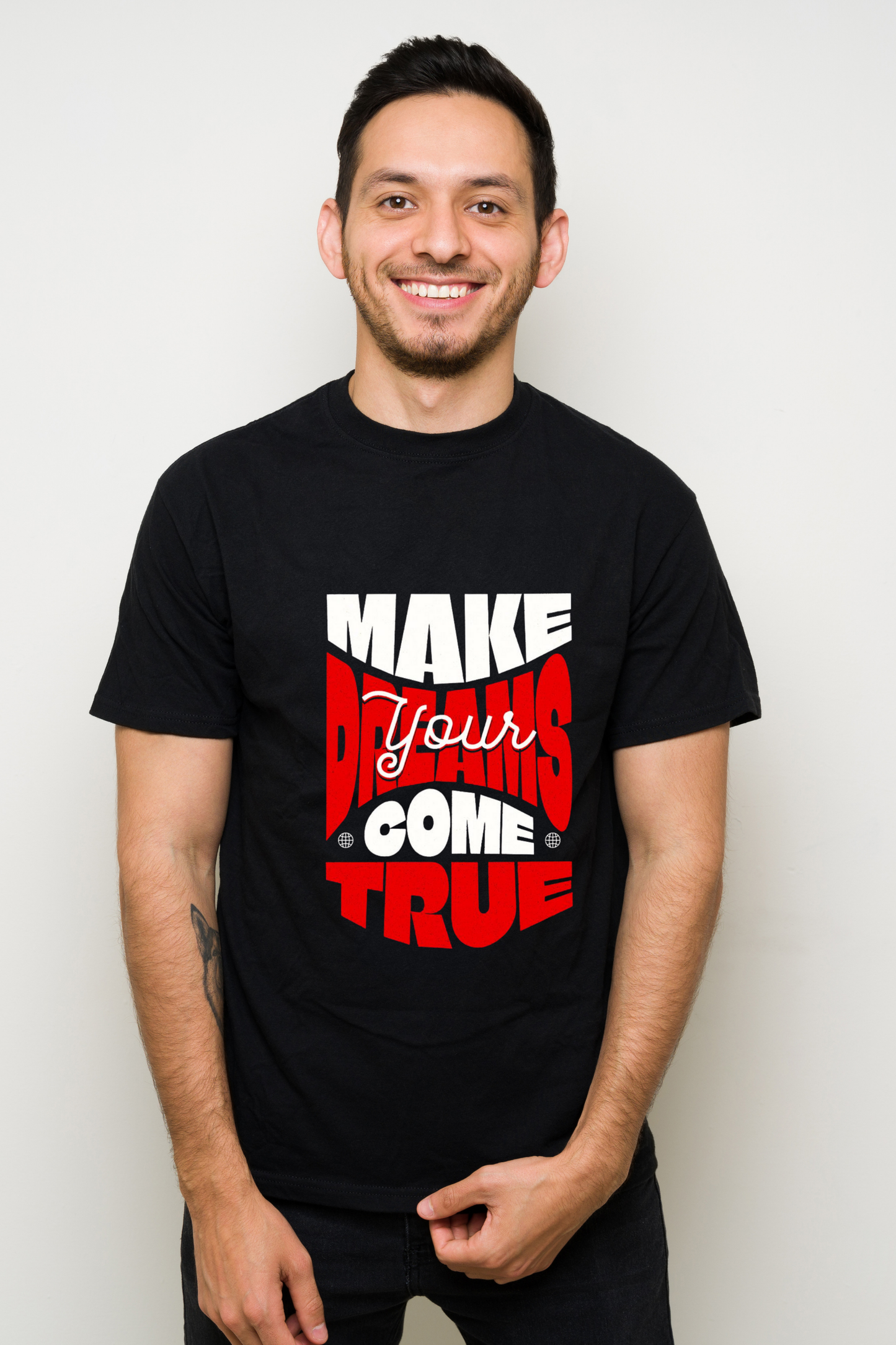 Make Your Dreams Come True Motivational Tee