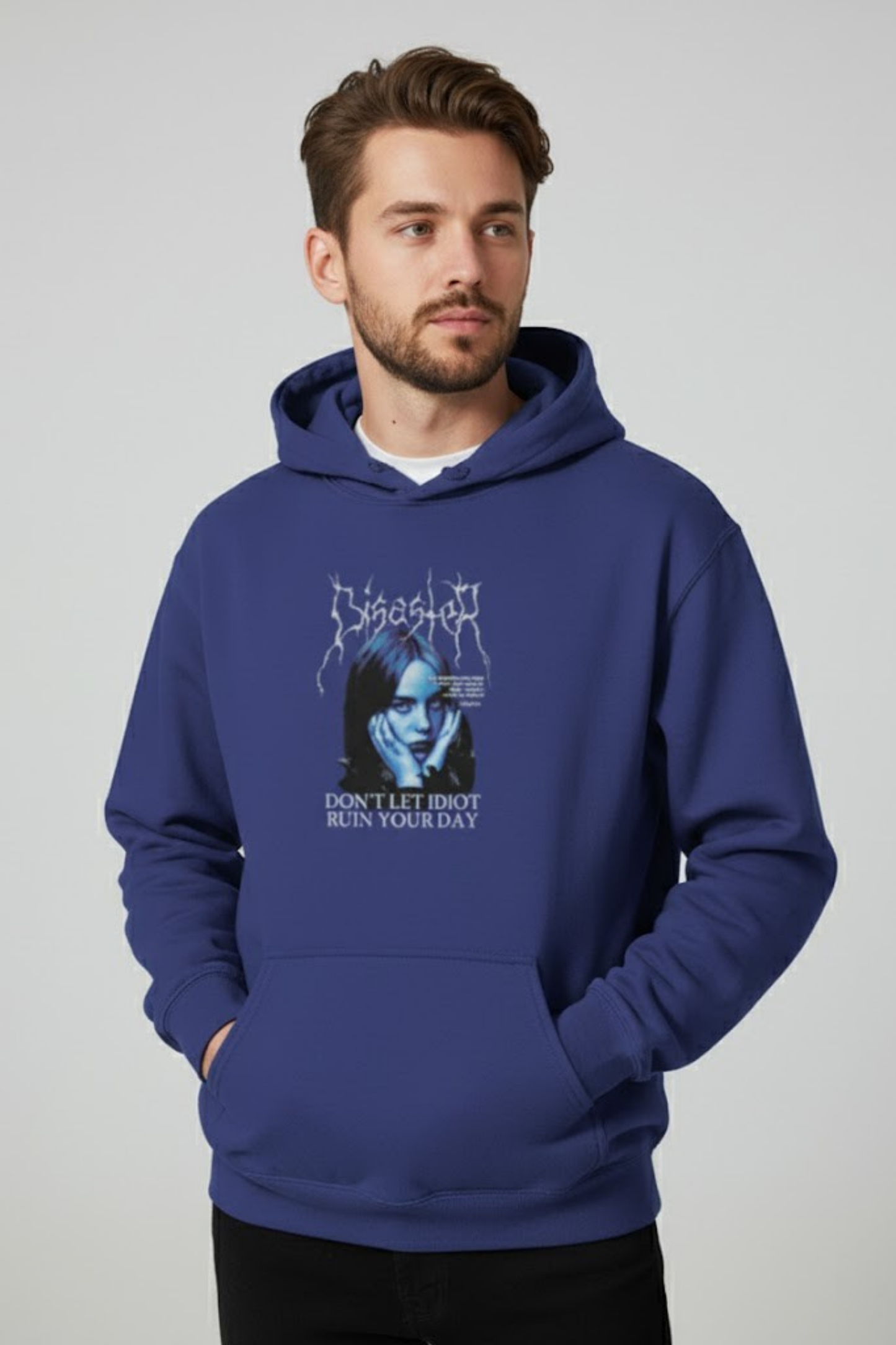 The Billie Eilish Vibe "Don't Let Idiot Ruin Your Day" Hoodie