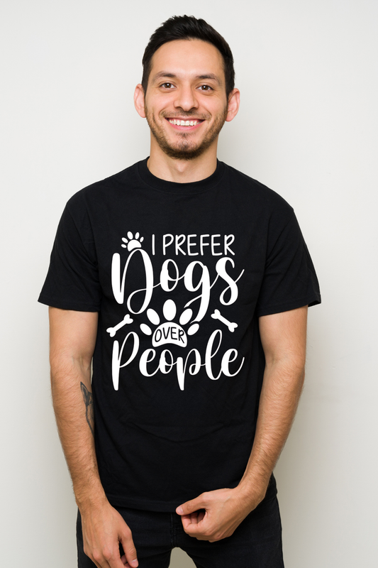 I Prefer Dogs Over People  Funny Pet Lover Tee