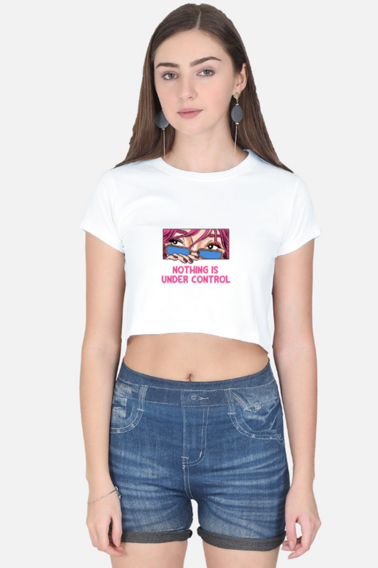 "Nothing Is Under Control" Graphic Crop Tee