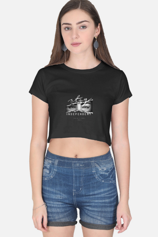 Stay Independent" Monochrome Crop Tee