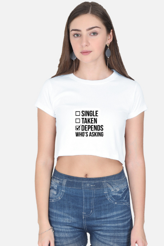 Depends Who's Asking Sassy Crop Top
