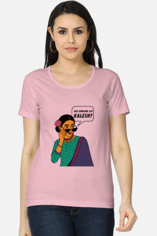 Did Someone Say KALESH? Fitted Graphic Tee
