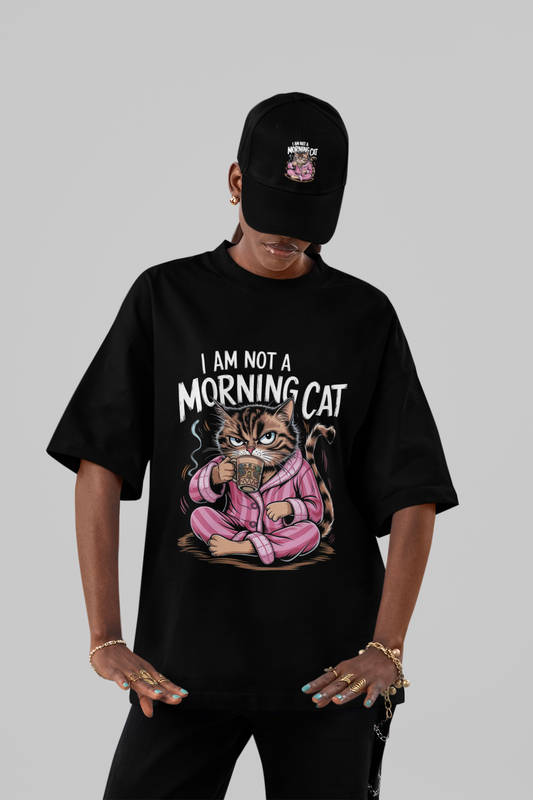 I Am Not a Morning Cat Oversized Tee