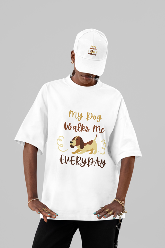 My Dog Walks Me Every Day Tee