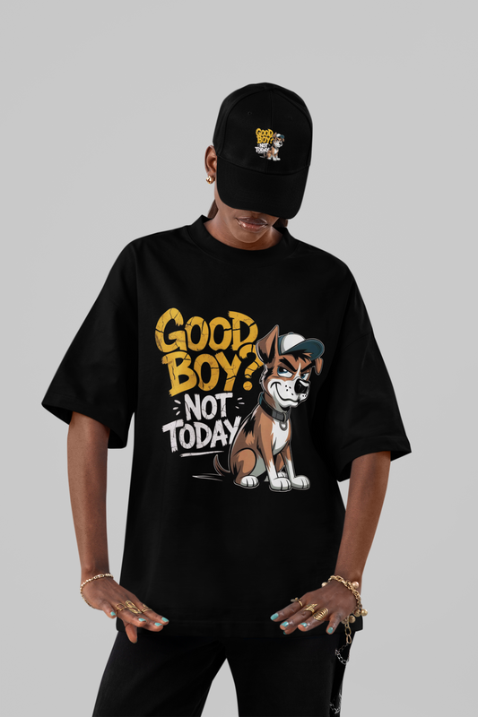 Good Boy? Not Today" Rebel Dog Oversized Tee