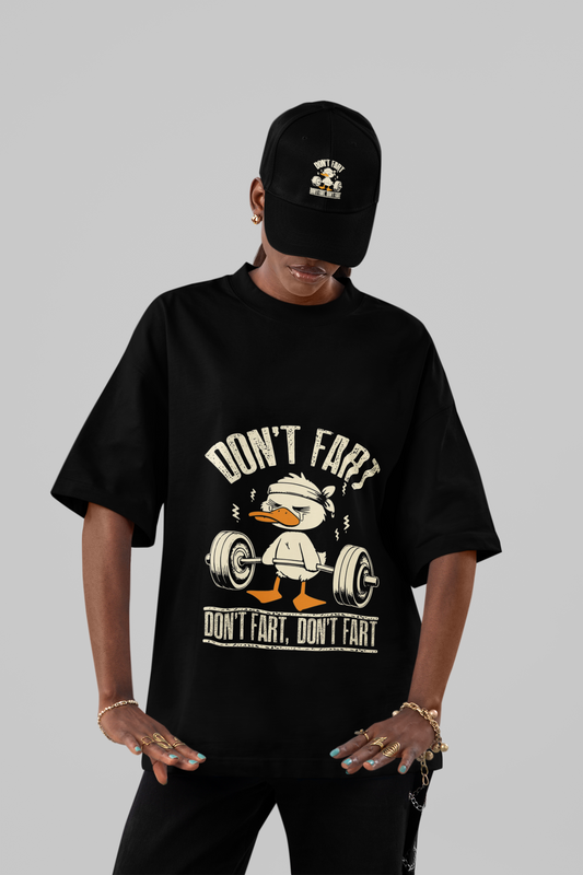 Don't Fart Lifting Duck Oversized Tee