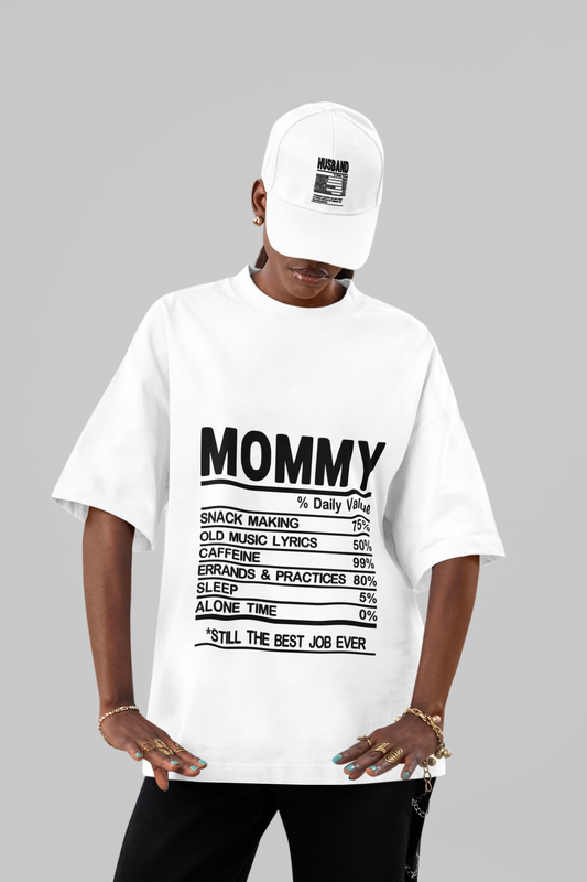 MOMMY – Daily Values Oversized Tee