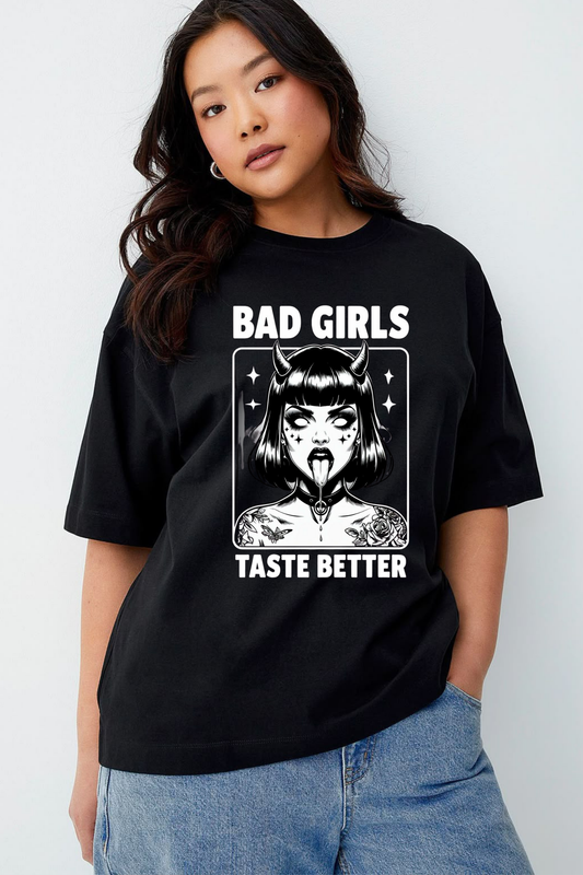 Bad Girls Taste Better Graphic Tee